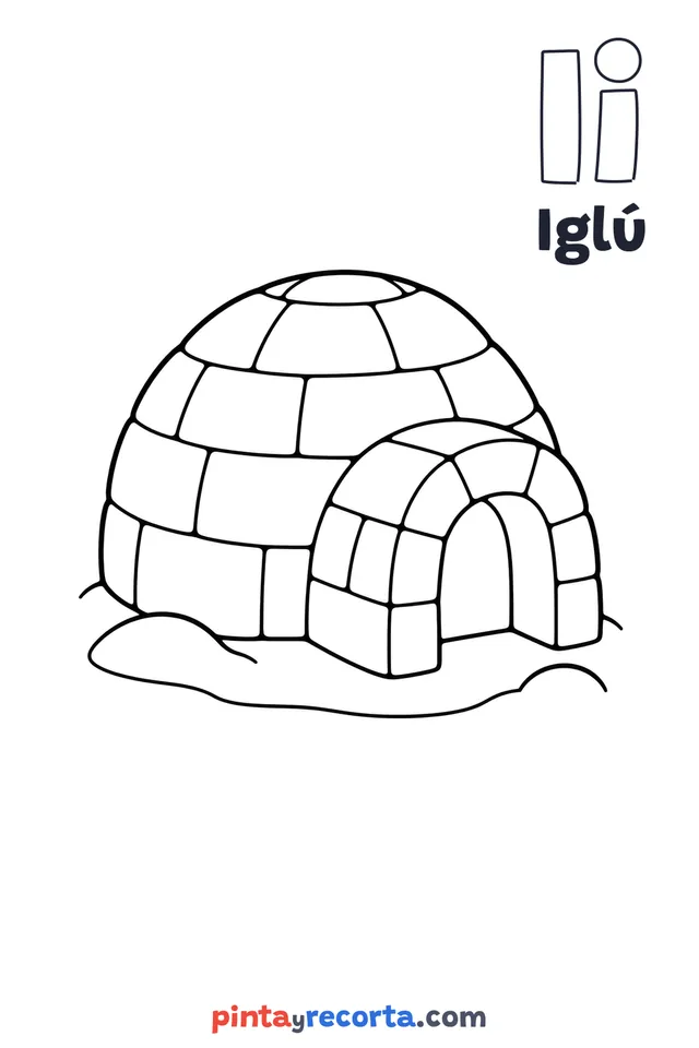 Dibujo de iglú para colorear con la letra Ii y la palabra Iglú, nivel básico